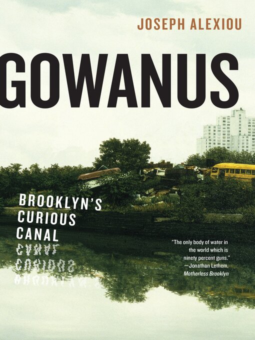 Title details for Gowanus by Joseph Alexiou - Available